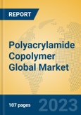 Polyacrylamide Copolymer Global Market Insights 2023, Analysis and Forecast to 2028, by Manufacturers, Regions, Technology, Application, Product Type- Product Image