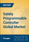Safety Programmable Controller Global Market Insights 2023, Analysis and Forecast to 2028, by Manufacturers, Regions, Technology, Application, Product Type- Product Image