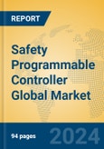 Safety Programmable Controller Global Market Insights 2023, Analysis and Forecast to 2028, by Manufacturers, Regions, Technology, Application, Product Type- Product Image