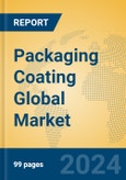 Packaging Coating Global Market Insights 2023, Analysis and Forecast to 2028, by Manufacturers, Regions, Technology, Application, Product Type- Product Image