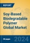Soy-Based Biodegradable Polymer Global Market Insights 2024, Analysis and Forecast to 2029, by Manufacturers, Regions, Technology, Application, Product Type - Product Thumbnail Image