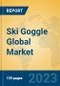 Ski Goggle Global Market Insights 2023, Analysis and Forecast to 2028, by Manufacturers, Regions, Technology, Application, Product Type - Product Image