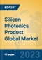 Silicon Photonics Product Global Market Insights 2023, Analysis and Forecast to 2028, by Manufacturers, Regions, Technology, Application, Product Type - Product Thumbnail Image