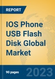 IOS Phone USB Flash Disk Global Market Insights 2023, Analysis and Forecast to 2028, by Manufacturers, Regions, Technology, Application, Product Type- Product Image