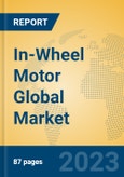 In-Wheel Motor Global Market Insights 2023, Analysis and Forecast to 2028, by Manufacturers, Regions, Technology, Application, Product Type- Product Image