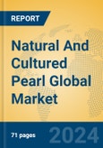 Natural And Cultured Pearl Global Market Insights 2024, Analysis and Forecast to 2029, by Manufacturers, Regions, Technology, Application, Product Type- Product Image
