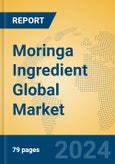 Moringa Ingredient Global Market Insights 2024, Analysis and Forecast to 2029, by Manufacturers, Regions, Technology, Application, Product Type- Product Image