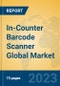 In-Counter Barcode Scanner Global Market Insights 2023, Analysis and Forecast to 2028, by Manufacturers, Regions, Technology, Application, Product Type - Product Image