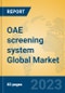 OAE screening system Global Market Insights 2023, Analysis and Forecast to 2028, by Manufacturers, Regions, Technology, Application, Product Type - Product Image