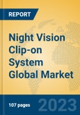 Night Vision Clip-on System Global Market Insights 2023, Analysis and Forecast to 2028, by Manufacturers, Regions, Technology, Application, Product Type- Product Image