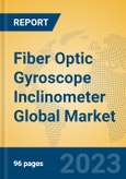 Fiber Optic Gyroscope Inclinometer Global Market Insights 2023, Analysis and Forecast to 2028, by Manufacturers, Regions, Technology, Application, Product Type- Product Image