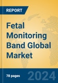 Fetal Monitoring Band Global Market Insights 2024, Analysis and Forecast to 2029, by Manufacturers, Regions, Technology, Application, Product Type- Product Image