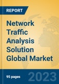 Network Traffic Analysis Solution Global Market Insights 2023, Analysis and Forecast to 2028, by Market Participants, Regions, Technology, Product Type- Product Image