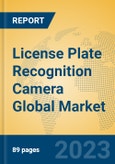 License Plate Recognition Camera Global Market Insights 2023, Analysis and Forecast to 2028, by Manufacturers, Regions, Technology, Application, Product Type- Product Image