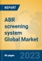 ABR screening system Global Market Insights 2023, Analysis and Forecast to 2028, by Manufacturers, Regions, Technology, Application, Product Type - Product Image
