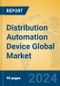 Distribution Automation Device Global Market Insights 2024, Analysis and Forecast to 2029, by Manufacturers, Regions, Technology, Product Type - Product Thumbnail Image