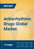 Antiarrhythmic Drugs Global Market Insights 2023, Analysis and Forecast to 2028, by Market Participants, Regions, Technology, Application, Product Type- Product Image