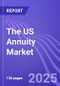 The US Annuity Market (by Type, Distribution Channel, Contract Type, Investment Category, Asset Under Management, & Annuity Premium): Insights and Forecast with Potential Impact of COVID-19 (2022-2026) - Product Image