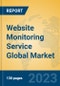 Website Monitoring Service Global Market Insights 2023, Analysis and Forecast to 2028, by Market Participants, Regions, Technology, Application, Product Type - Product Image