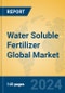 Water Soluble Fertilizer Global Market Insights 2024, Analysis and Forecast to 2029, by Manufacturers, Regions, Technology, Application - Product Thumbnail Image
