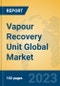 Vapour Recovery Unit Global Market Insights 2023, Analysis and Forecast to 2028, by Manufacturers, Regions, Technology, Application, Product Type - Product Thumbnail Image