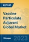 Vaccine Particulate Adjuvant Global Market Insights 2023, Analysis and Forecast to 2028, by Manufacturers, Regions, Technology, Application, Product Type - Product Image