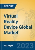 Virtual Reality Device Global Market Insights 2023, Analysis and Forecast to 2028, by Manufacturers, Regions, Technology, Product Type- Product Image