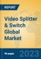 Video Splitter & Switch Global Market Insights 2023, Analysis and Forecast to 2028, by Manufacturers, Regions, Technology, Product Type - Product Thumbnail Image