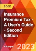 Insurance Premium Tax - A User's Guide - Second Edition- Product Image