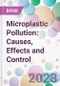 Microplastic Pollution: Causes, Effects and Control - Product Thumbnail Image