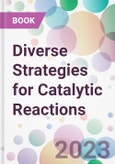 Diverse Strategies for Catalytic Reactions- Product Image