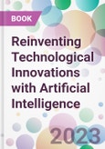 Reinventing Technological Innovations with Artificial Intelligence- Product Image
