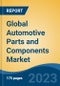 Global Automotive Parts and Components Market - Global Industry Size, Share, Trends, Opportunity, and Forecast, 2018-2028 - Product Image