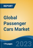 Global Passenger Cars Market - Global Industry Size, Share, Trends, Opportunity, and Forecast, 2018-2028- Product Image
