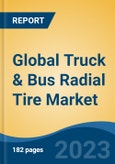 Global Truck & Bus Radial Tire Market - Global Industry Size, Share, Trends, Opportunity, and Forecast, 2018-2028- Product Image