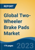 Global Two-Wheeler Brake Pads Market - Global Industry Size, Share, Trends, Opportunity, and Forecast, 2018-2028- Product Image