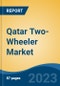 Qatar Two-Wheeler Market Competition Forecast & Opportunities, 2028 - Product Thumbnail Image
