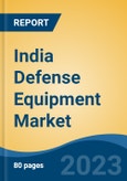 India Defense Equipment Market Competition Forecast & Opportunities, 2029- Product Image