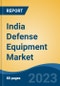 India Defense Equipment Market Competition Forecast & Opportunities, 2029 - Product Image
