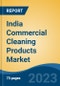 India Commercial Cleaning Products Market Competition Forecast & Opportunities, 2029 - Product Image
