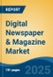 Digital Newspaper & Magazine Market - Global Industry Size, Share, Trends, Opportunity, and Forecast, 2018-2028 - Product Thumbnail Image