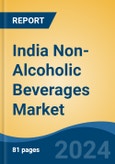 India Non-Alcoholic Beverages Market Competition Forecast & Opportunities, 2029- Product Image