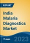 India Malaria Diagnostics Market Competition Forecast & Opportunities, 2028 - Product Thumbnail Image