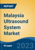 Malaysia Ultrasound System Market Competition Forecast & Opportunities, 2028- Product Image