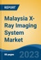 Malaysia X-Ray Imaging System Market Competition Forecast & Opportunities, 2028 - Product Thumbnail Image