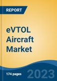 eVTOL Aircraft Market - Global Industry Size, Share, Trends, Opportunity, and Forecast, 2018-2028- Product Image