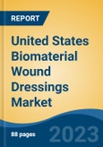 United States Biomaterial Wound Dressings Market Competition Forecast & Opportunities, 2028- Product Image