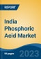 India Phosphoric Acid Market Competition Forecast & Opportunities, 2029 - Product Thumbnail Image