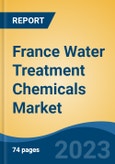 France Water Treatment Chemicals Market Competition Forecast & Opportunities, 2028- Product Image
