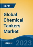 Global Chemical Tankers Market - Global Industry Size, Share, Trends, Opportunity, and Forecast, 2018-2028- Product Image